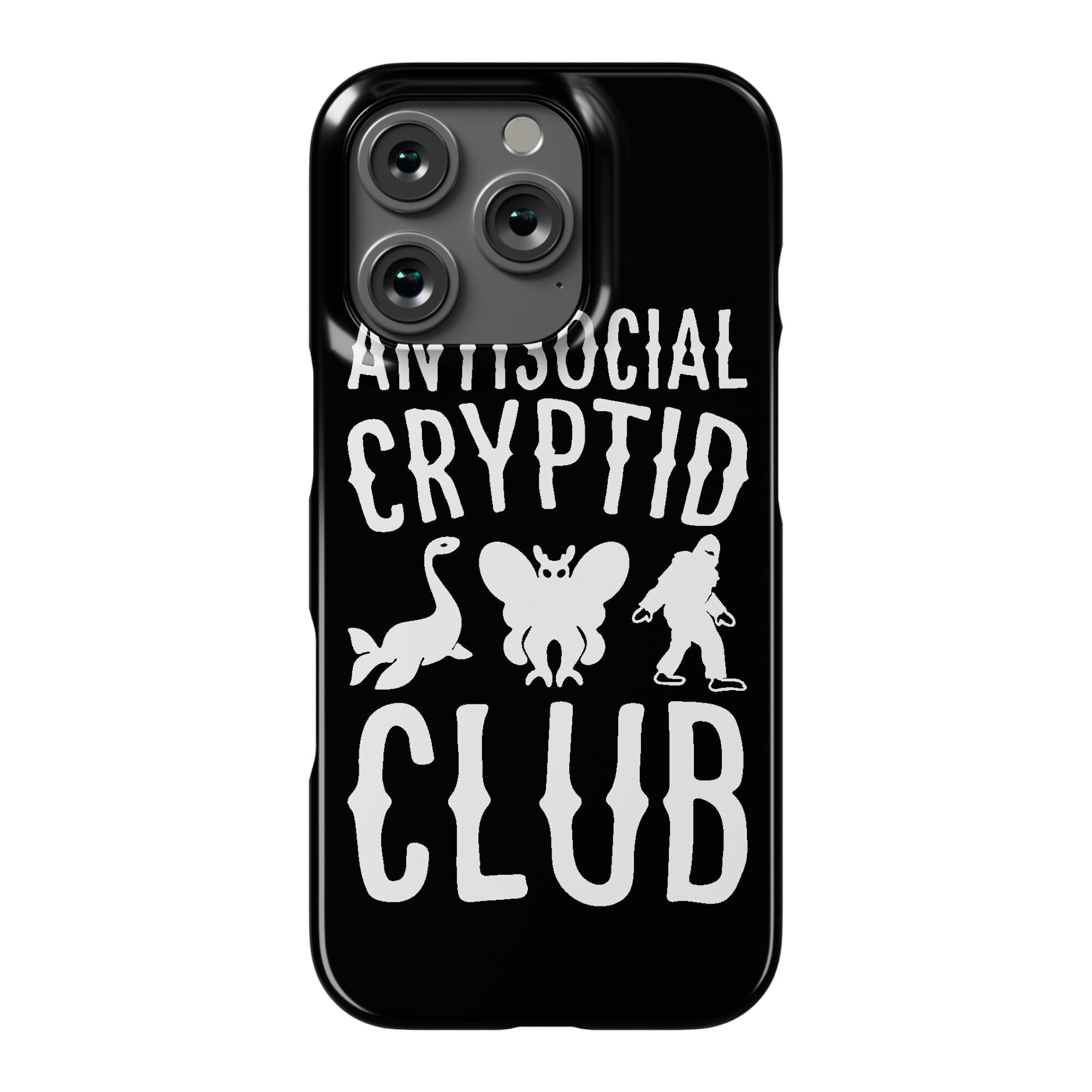 Antisocial Cryptid Club Phone Case